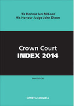 McLean / Dixon |  Crown Court Index 2014 | Buch |  Sack Fachmedien