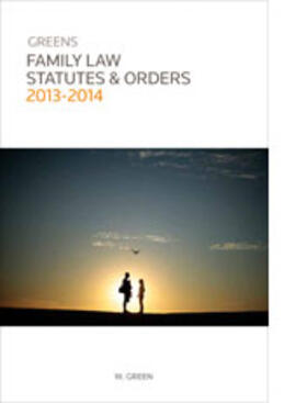 Green | Family Law Legislation & Forms 2013-2014 | Buch | 978-0-414-03181-4 | sack.de