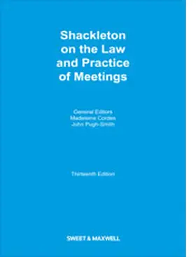 Cordes / Pugh-Smith / Caulfield |  Shackleton on the Law and Practice of Meetings | Buch |  Sack Fachmedien