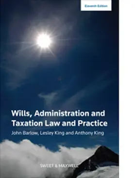 Barlow / King |  Wills, Administration and Taxation Law and Practice | Buch |  Sack Fachmedien