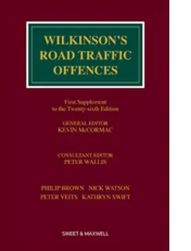 McCormac / Wallis |  Wilkinson's Road Traffic Offences | Buch |  Sack Fachmedien