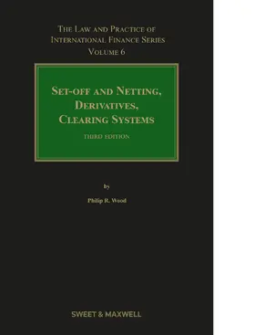 Wood |  Set-Off and Netting, Derivatives and Clearing Systems | Buch |  Sack Fachmedien