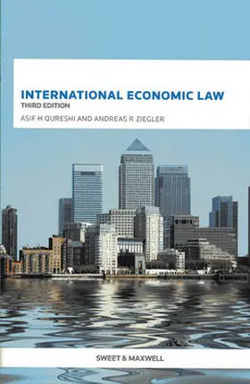 Qureshi / Ziegler |  International Economic Law | Buch |  Sack Fachmedien