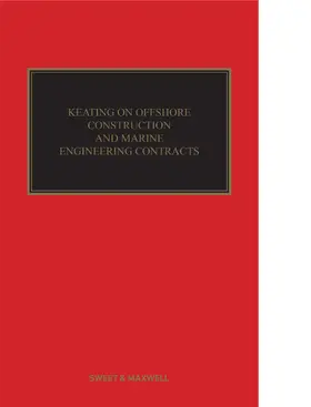 Constable |  Keating on Offshore Construction and Marine Engineering Contracts | Buch |  Sack Fachmedien