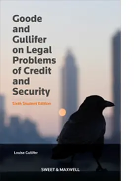 Gullifer | Goode and Gullifer on Legal Problems of Credit and Security - Student Edn | Buch | 978-0-414-06600-7 | sack.de