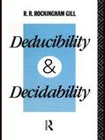 Bezdek / Gill / Langi |  Deducibility and Decidability | Buch |  Sack Fachmedien