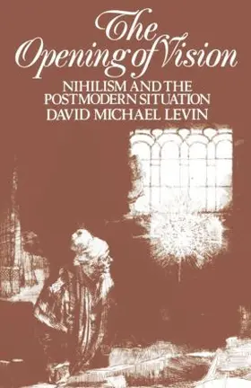 Levin | The Opening of Vision | Buch | 978-0-415-00173-1 | www.sack.de