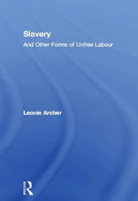 Archer |  Slavery | Buch |  Sack Fachmedien