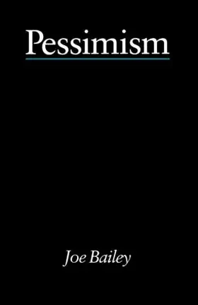 Bailey |  Pessimism - Bailey | Buch |  Sack Fachmedien
