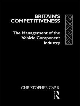 Carr |  Britain's Competitiveness | Buch |  Sack Fachmedien