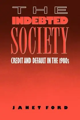 Ford |  The Indebted Society | Buch |  Sack Fachmedien