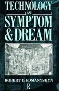 Romanyshyn |  Technology as Symptom and Dream | Buch |  Sack Fachmedien