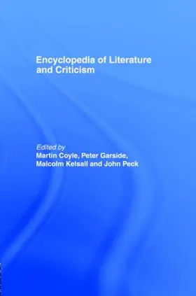 Coyle / Garside / Kelsall |  Encyclopedia of Literature and Criticism | Buch |  Sack Fachmedien