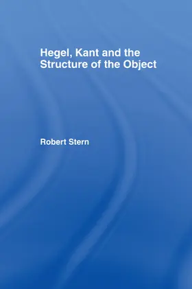 Stern |  Hegel, Kant and the Structure of the Object | Buch |  Sack Fachmedien