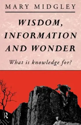 Midgley | Wisdom, Information and Wonder | Buch | 978-0-415-02830-1 | sack.de