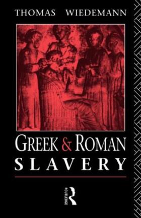 Wiedemann |  Greek and Roman Slavery | Buch |  Sack Fachmedien