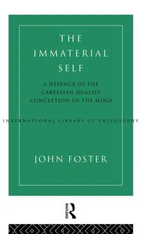Foster |  The Immaterial Self | Buch |  Sack Fachmedien