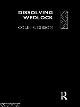 Gibson |  Dissolving Wedlock | Buch |  Sack Fachmedien