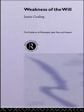 Gosling |  The Weakness of the Will | Buch |  Sack Fachmedien