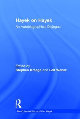 Hayek / Kresge / Wenar |  Hayek on Hayek | Buch |  Sack Fachmedien