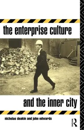 Deakin / Edwards |  The Enterprise Culture and the Inner City | Buch |  Sack Fachmedien