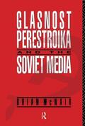 McNair |  Glasnost, Perestroika and the Soviet Media | Buch |  Sack Fachmedien