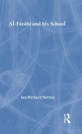 Netton |  Al-Farabi and His School | Buch |  Sack Fachmedien