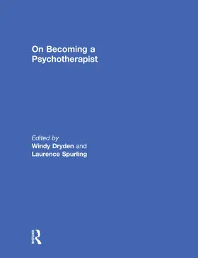 Dryden / Spurling | On Becoming a Psychotherapist | Buch | 978-0-415-03611-5 | www.sack.de