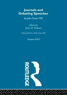 Robson |  Collected Works of John Stuart Mill | Buch |  Sack Fachmedien