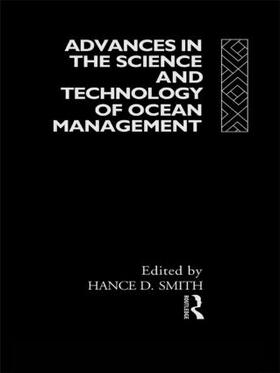 Smith | Advances in the Science and Technology of Ocean Management | Buch | 978-0-415-03817-1 | sack.de