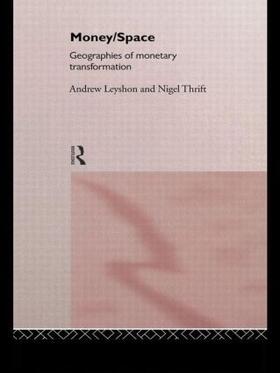 Leyshon / Thrift | Money/Space | Buch | 978-0-415-03835-5 | sack.de