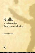 Jordan |  Skills in Collaborative Classroom Consultation | Buch |  Sack Fachmedien