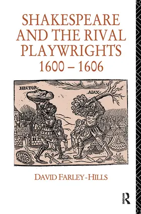 Farley-Hills |  Shakespeare and the Rival Playwrights, 1600-1606 | Buch |  Sack Fachmedien