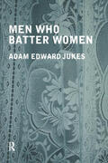 Jukes |  Men Who Batter Women | Buch |  Sack Fachmedien