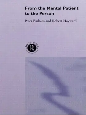 Barham / Hayward |  From the Mental Patient to the Person | Buch |  Sack Fachmedien