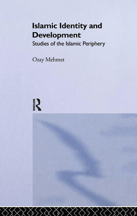 Mehmet | Islamic Identity and Development | Buch | 978-0-415-04386-1 | sack.de