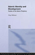 Mehmet |  Islamic Identity and Development | Buch |  Sack Fachmedien