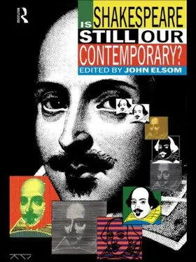 Elsom | Is Shakespeare Still Our Contemporary? | Buch | 978-0-415-04404-2 | sack.de
