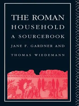 Gardner / Wiedemann |  The Roman Household | Buch |  Sack Fachmedien