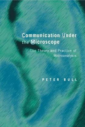 Bull | Communication Under the Microscope | Buch | 978-0-415-04688-6 | sack.de