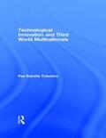 Tolentino |  Technological Innovation and Third World Multinationals | Buch |  Sack Fachmedien