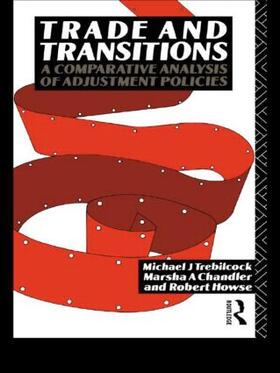 Chandler / Howse / Trebilcock | Trade and Transitions | Buch | 978-0-415-04977-1 | sack.de