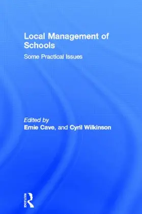 Cave / Wilkinson |  Local Management of Schools | Buch |  Sack Fachmedien