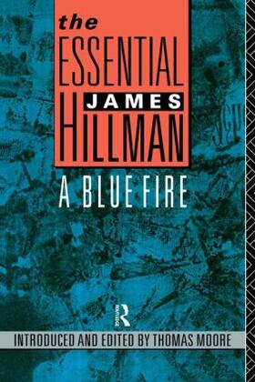 Hillman / Moore | The Essential James Hillman | Buch | 978-0-415-05303-7 | sack.de