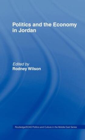 Wilson | Politics and Economy in Jordan | Buch | 978-0-415-05304-4 | sack.de