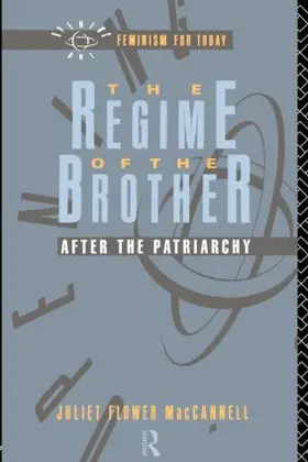 MacCannell |  The Regime of the Brother | Buch |  Sack Fachmedien