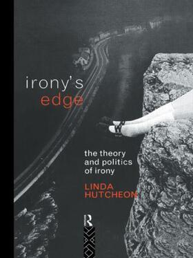 Hutcheon | Irony's Edge | Buch | 978-0-415-05452-2 | sack.de