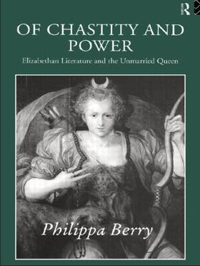 Berry | Of Chastity and Power | Buch | 978-0-415-05672-4 | sack.de