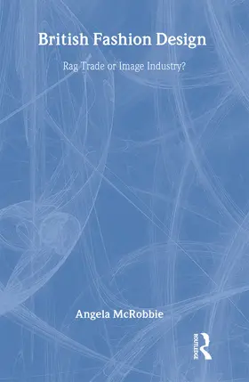 McRobbie |  British Fashion Design | Buch |  Sack Fachmedien