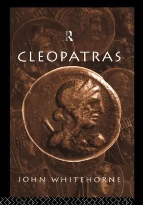 Whitehorne | Cleopatras | Buch | 978-0-415-05806-3 | www.sack.de